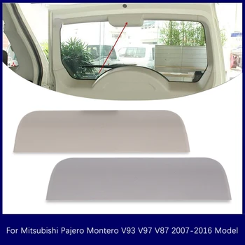 Крышка Стоп-сигнала Высокого Положения Для Mitsubishi Pajero V73 V77, Декоративная Крышка Стекла Задней Двери для Montero V93 V97