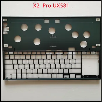 Новая Верхняя Крышка корпуса Подставки Для Ладоней Ноутбука Для Asus X2 Pro ZenBook Pro UX581 shell